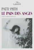 PATTI SMITH Le pain des anges (exemplaire signé)