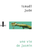Une vie de jasmin