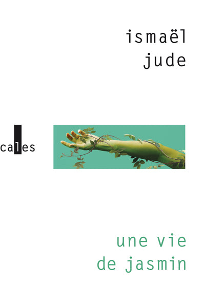 Une vie de jasmin