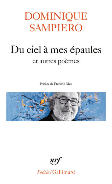 Du ciel à mes épaules et autres poèmes