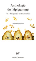 Anthologie de l'épigramme de l'Antiquité à la Renaissance