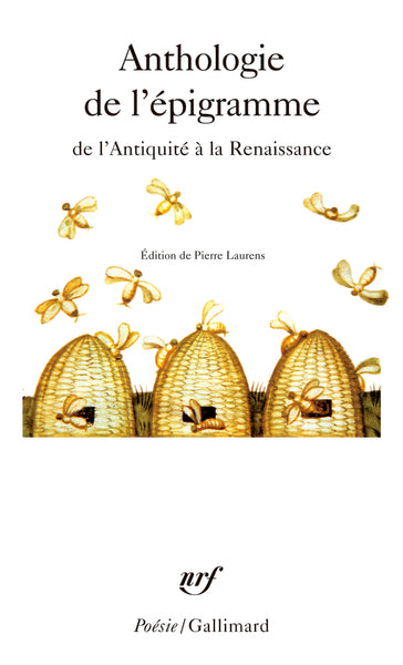 Anthologie de l'épigramme de l'Antiquité à la Renaissance