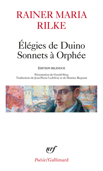 Élégies de Duino - Sonnets à Orphée et autres poèmes