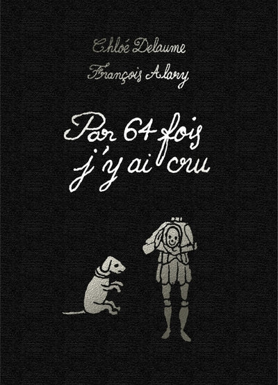 Par 64 fois j'y ai cru