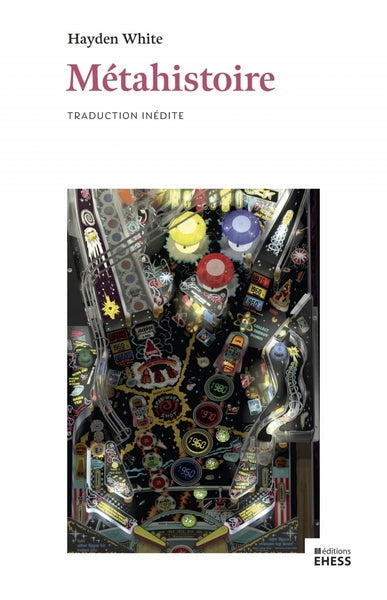 Métahistoire- L'imaginaire historique dans l'Europe du XIXe