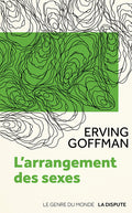 L'Arrangement des sexes (nouvelle édition)