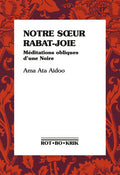 Notre Soeur Rabat-Joie