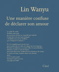 Une manière confuse de déclarer son amour
