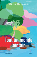 Tout un monde lointain