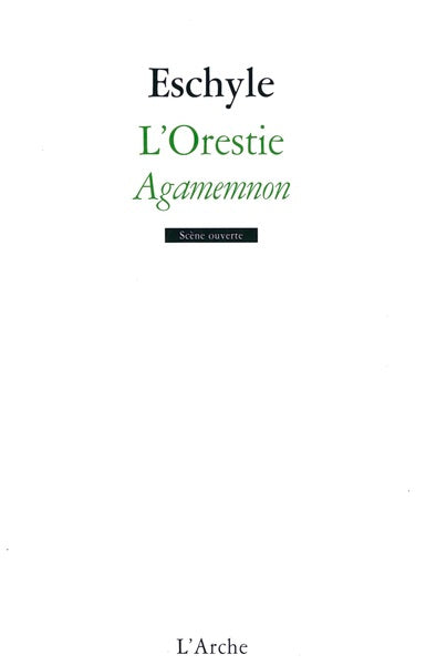 L'Orestie - Vol 1 Agamemnon