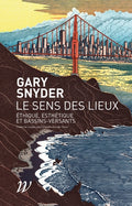 Le sens des lieux - Éthique, esthétique et bassins‑versants