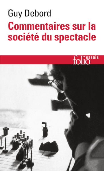 Commentaires sur la société du spectacle (1988) / Préface à la quatrième édition italienne de "La Société du Spectacle" (1979)