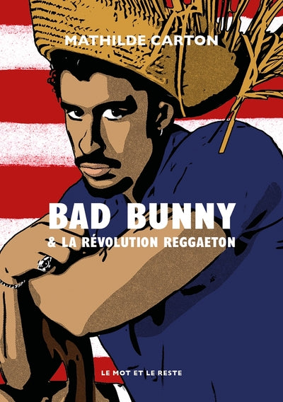 Bad Bunny & la révolution reggaeton