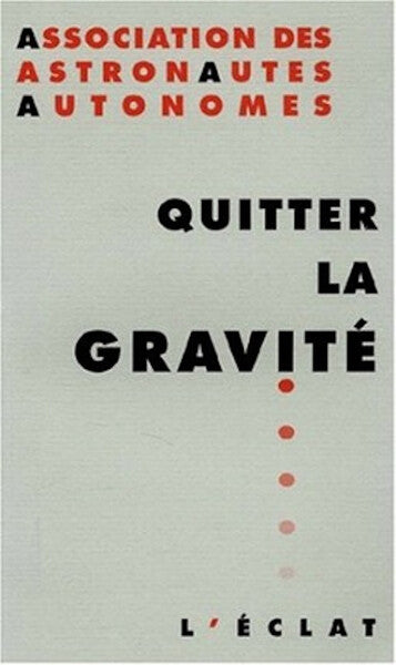 QUITTER LA GRAVITE