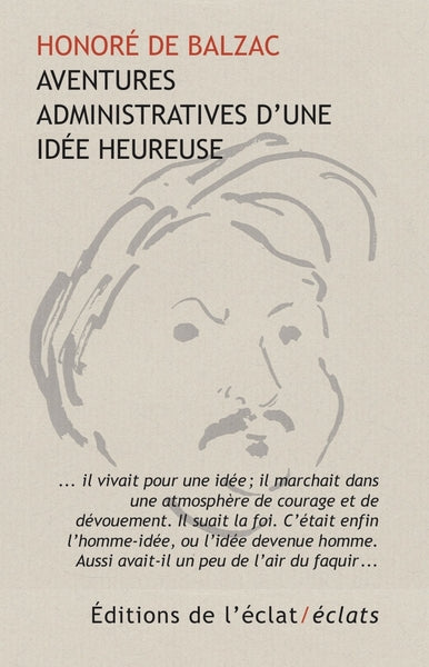 Aventures administratives d’une idée heureuse