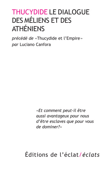 LE DIALOGUE DES MELIENS ET DES ATHENIENS