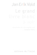 LE GRAND LIVRE BLANC A VOIR