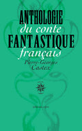 Anthologie du conte fantastique français