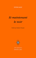 Et maintenant le noir