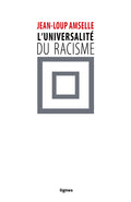 L' Universalité du racisme