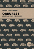 Ordures ! - Journal d'un vidangeur