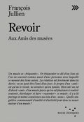 Revoir - Aux Amis des musées