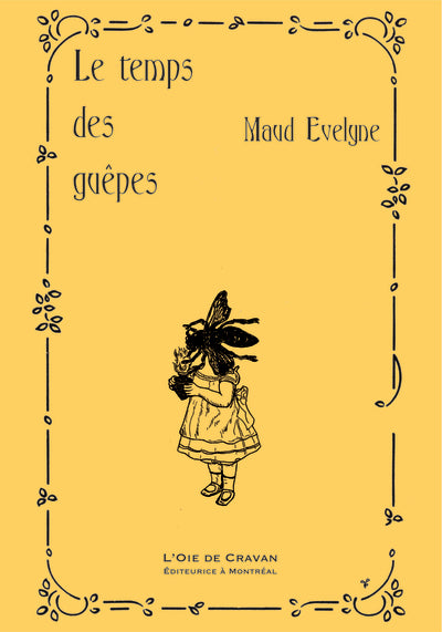 Le temps des guêpes