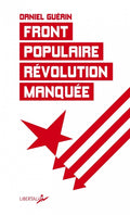 Front populaire révolution manquée - Un témoignage militant