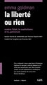 La liberté ou rien -Contre l'état, le capitalisme et le patr