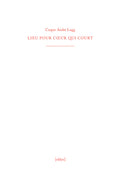 lieu pour cœur qui court