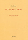 ART ET MULTITUDE NEUF LETTRES SUR L'ART