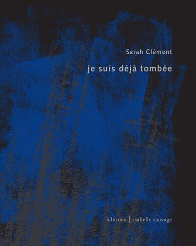 Je suis déjà tombée