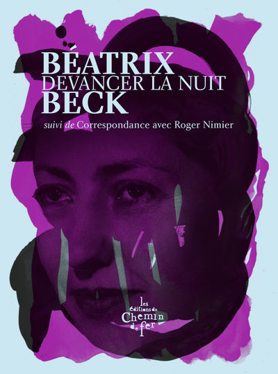 Devancer la nuit suivi de Correspondance avec Roger Nimier