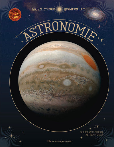 La bibliothèque des merveilles - Astronomie