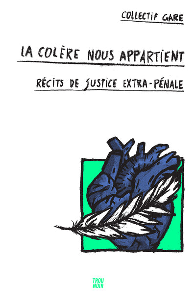 La colère nous appartient