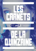 Les Carnets de la Quinzaine Vol. 2