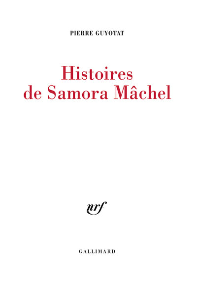 Histoires de Samora Mâchel
