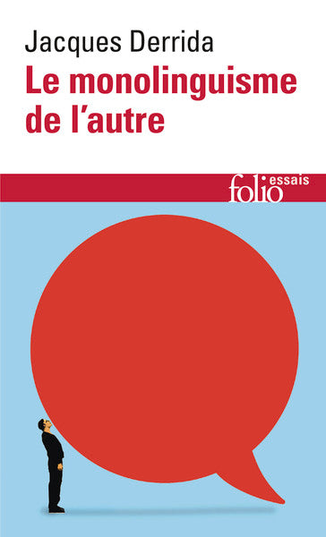 Le monolinguisme de l'autre
