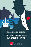 Un printemps avec Arsène Lupin