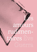 LES AMOURS RUDIMENTAIRES