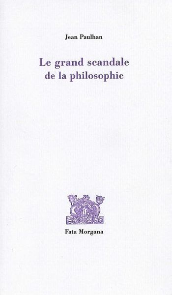 Le grand scandale de la philosophie