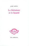 La littérature et le hasard