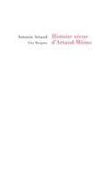 Histoire vécue d’Artaud-Mômo