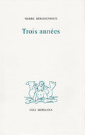 Trois années