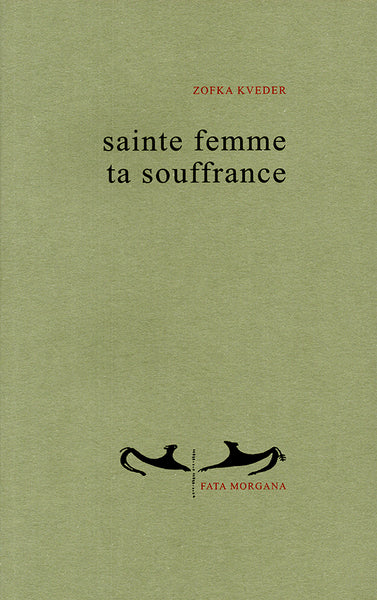 Sainte femme ta souffrance