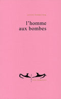 L'homme aux bombes