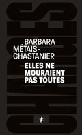 Elles ne mouraient pas toutes