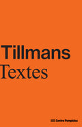 Wolfgang Tillmans - Texte