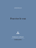 Peut-être le vent
