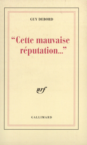 "Cette mauvaise réputation..."
